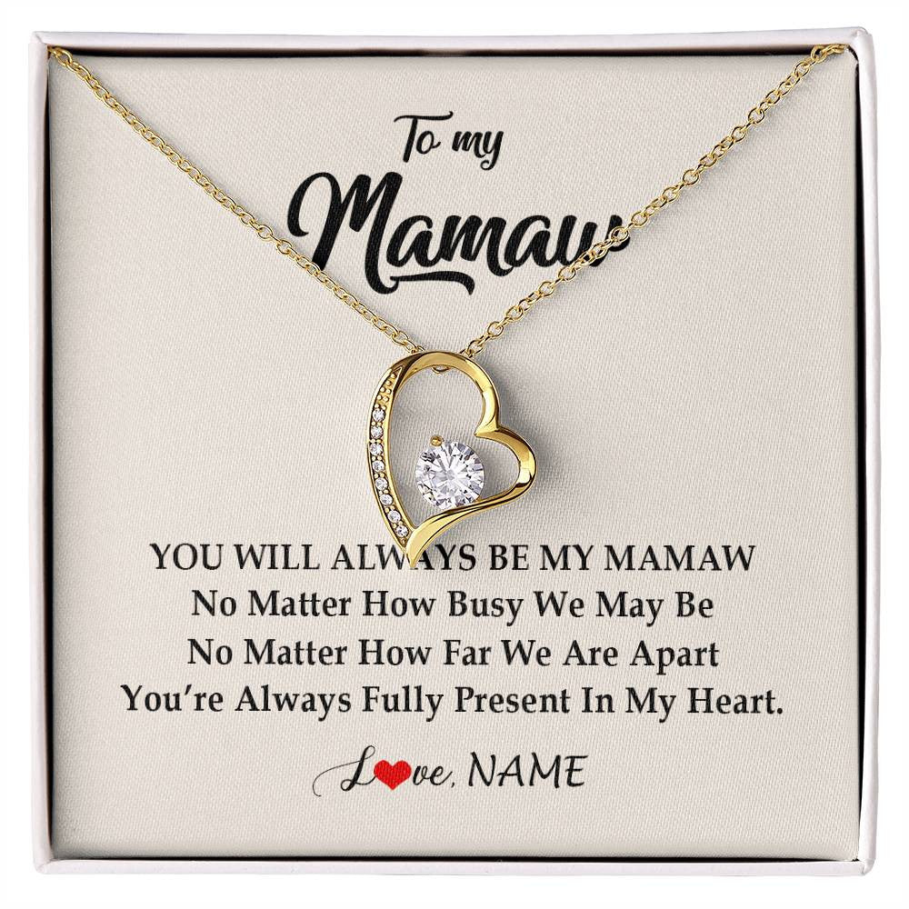 Forever Love Necklace 18K Yellow Gold Finish | Personalized Mamaw Necklace From Grandkids Granddaughter Grandson You're Always In My Heart Mamaw Birthday Mothers Day Jewelry Customized Gift Box Message Card | siriusteestore