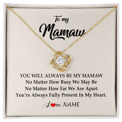 Love Knot Necklace 18K Yellow Gold Finish | Personalized Mamaw Necklace From Grandkids Granddaughter Grandson You're Always In My Heart Mamaw Birthday Mothers Day Jewelry Customized Gift Box Message Card | siriusteestore