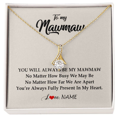 Alluring Beauty Necklace 18K Yellow Gold Finish | Personalized Mawmaw Necklace From Grandkids Granddaughter Grandson You're Always In My Heart Mawmaw Birthday Mothers Day Customized Gift Box Message Card | siriusteestore