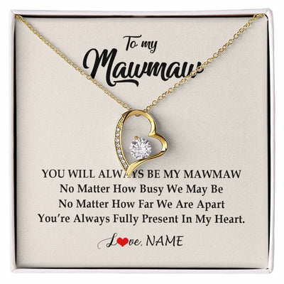 Forever Love Necklace 18K Yellow Gold Finish | Personalized Mawmaw Necklace From Grandkids Granddaughter Grandson You're Always In My Heart Mawmaw Birthday Mothers Day Customized Gift Box Message Card | siriusteestore
