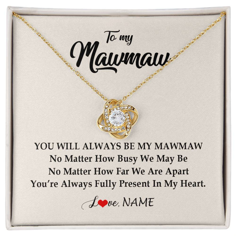 Love Knot Necklace 18K Yellow Gold Finish | Personalized Mawmaw Necklace From Grandkids Granddaughter Grandson You're Always In My Heart Mawmaw Birthday Mothers Day Customized Gift Box Message Card | siriusteestore