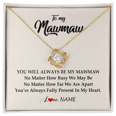 Love Knot Necklace 18K Yellow Gold Finish | Personalized Mawmaw Necklace From Grandkids Granddaughter Grandson You're Always In My Heart Mawmaw Birthday Mothers Day Customized Gift Box Message Card | siriusteestore