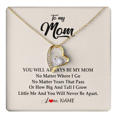 Forever Love Necklace 18K Yellow Gold Finish | 1 | Personalized Mom Necklace From Daughter Son You Will Always Be My Mom Birthday Mothers Day Christmas Customized Gift Box Message Card | siriusteestore