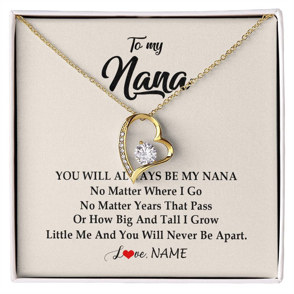 Forever Love Necklace 18K Yellow Gold Finish | Personalized Nana Necklace From Grandkids Granddaughter Grandson You Will Always Be My Nana Birthday Mothers Day Christmas Customized Gift Box Message Card | siriusteestore