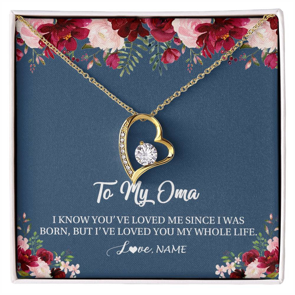 Forever Love Necklace 18K Yellow Gold Finish | Personalized Oma Necklace From Grandkids Granddaughter Grandson I've Loved You My Whole Life Floral Oma Birthday Mothers Day Christmas Customized Message Card | siriusteestore