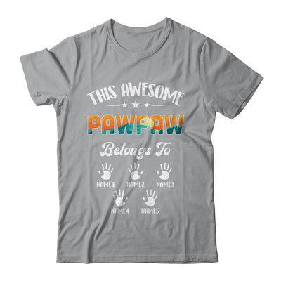 Personalized This Awesome Pawpaw Belongs To Custom Kids Name Vintage Fathers Day Birthday Christmas Shirt & Hoodie | siriusteestore