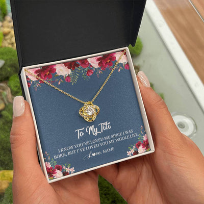 Love Knot Necklace 18K Yellow Gold Finish | Personalized Titi Necklace From Niece Nephew I've Loved You My Whole Life Floral Titi Birthday Mothers Day Christmas Customized Message Card | siriusteestore