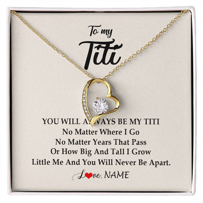 Forever Love Necklace 18K Yellow Gold Finish | Personalized Titi Necklace From Niece Nephew You Will Always Be My Titi Birthday Mothers Day Christmas Customized Gift Box Message Card | siriusteestore