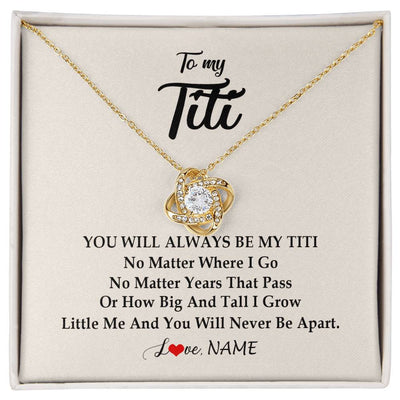 Love Knot Necklace 18K Yellow Gold Finish | Personalized Titi Necklace From Niece Nephew You Will Always Be My Titi Birthday Mothers Day Christmas Customized Gift Box Message Card | siriusteestore