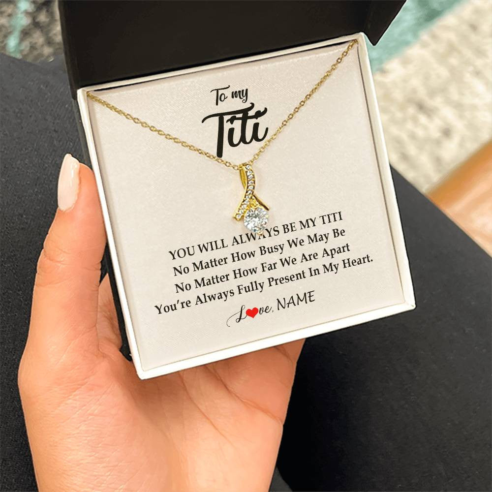 Alluring Beauty Necklace 18K Yellow Gold Finish | Personalized Titi Necklace From Niece Nephew You're Always In My Heart Titi Birthday Mothers Day Christmas Jewelry Pendant Customized Gift Box Message Card | siriusteestore