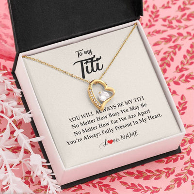 Forever Love Necklace 18K Yellow Gold Finish | Personalized Titi Necklace From Niece Nephew You're Always In My Heart Titi Birthday Mothers Day Christmas Jewelry Pendant Customized Gift Box Message Card | siriusteestore