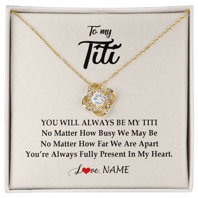 Love Knot Necklace 18K Yellow Gold Finish | Personalized Titi Necklace From Niece Nephew You're Always In My Heart Titi Birthday Mothers Day Christmas Jewelry Pendant Customized Gift Box Message Card | siriusteestore
