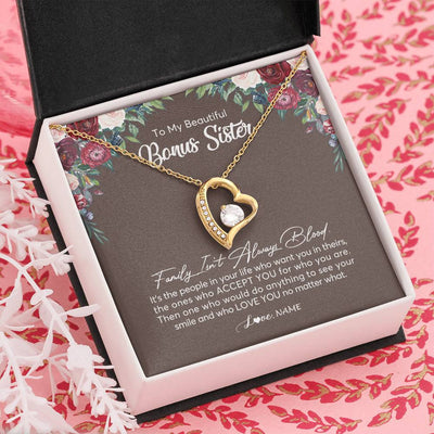 Forever Love Necklace 18K Yellow Gold Finish | Personalized To My Beautiful Bonus Sister Necklace Family Itn't Always Blood Sister In Law Jewelry Birthday Wedding Christmas Customized Gift Box Message Card | siriusteestore