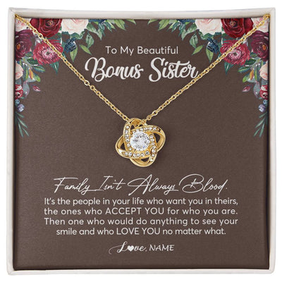 Love Knot Necklace 18K Yellow Gold Finish | Personalized To My Beautiful Bonus Sister Necklace Family Itn't Always Blood Sister In Law Jewelry Birthday Wedding Christmas Customized Gift Box Message Card | siriusteestore