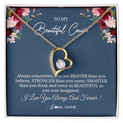 Forever Love Necklace 18K Yellow Gold Finish | Personalized To My Beautiful Cousin Necklace From Family Braver Stronger Smarter Cousin Pendant Jewelry Birthday Graduation Christmas Customized Message Card | siriusteestore