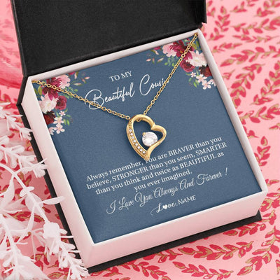 Forever Love Necklace 18K Yellow Gold Finish | Personalized To My Beautiful Cousin Necklace From Family Braver Stronger Smarter Cousin Pendant Jewelry Birthday Graduation Christmas Customized Message Card | siriusteestore