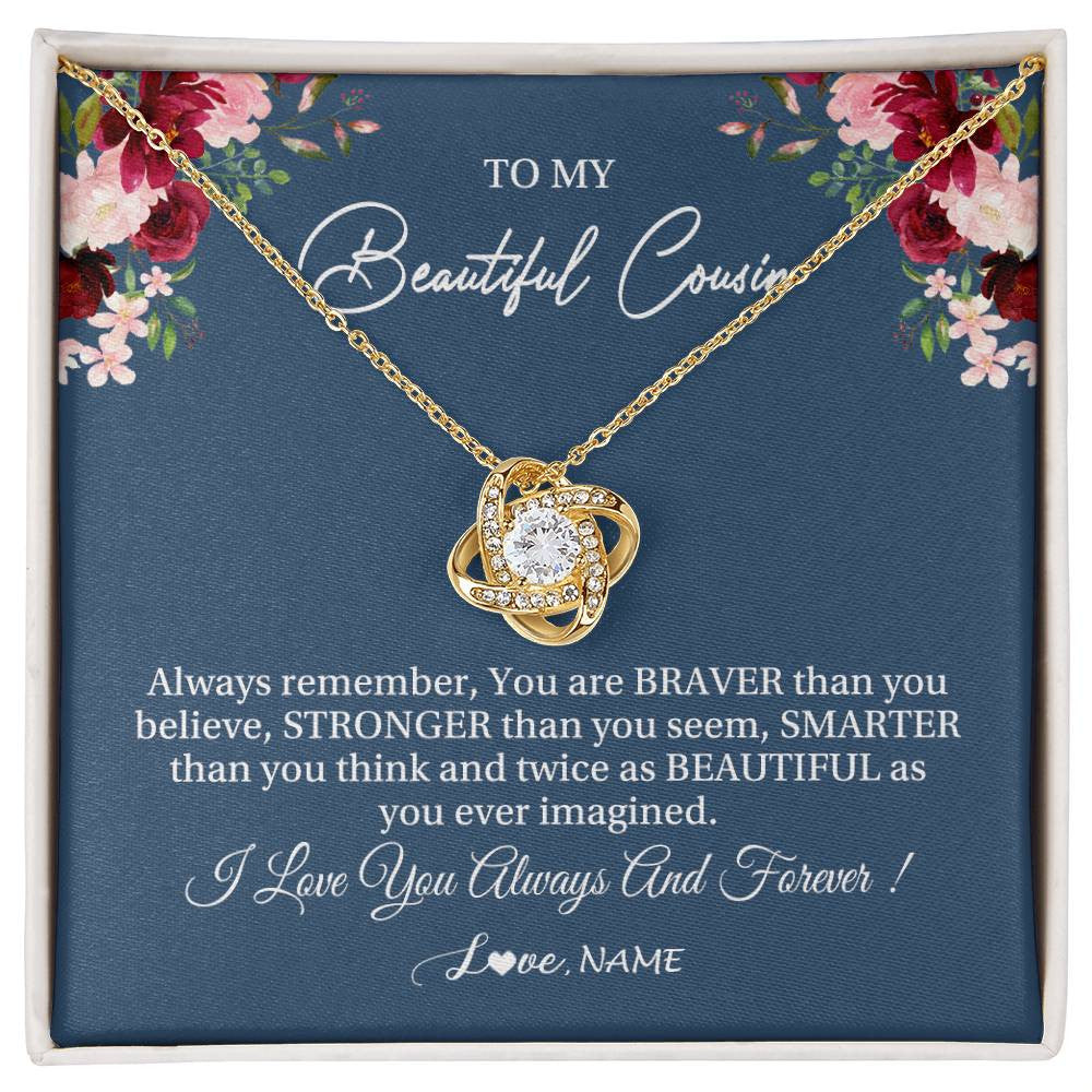 Love Knot Necklace 18K Yellow Gold Finish | Personalized To My Beautiful Cousin Necklace From Family Braver Stronger Smarter Cousin Pendant Jewelry Birthday Graduation Christmas Customized Message Card | siriusteestore