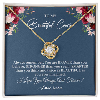 Love Knot Necklace 18K Yellow Gold Finish | Personalized To My Beautiful Cousin Necklace From Family Braver Stronger Smarter Cousin Pendant Jewelry Birthday Graduation Christmas Customized Message Card | siriusteestore