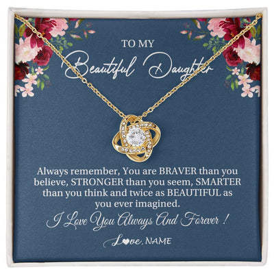Love Knot Necklace 18K Yellow Gold Finish | Personalized To My Beautiful Daughter Necklace From Dad Mom Braver Stronger Smarter Daughter Jewelry Birthday Graduation Christmas Customized Message Card | siriusteestore