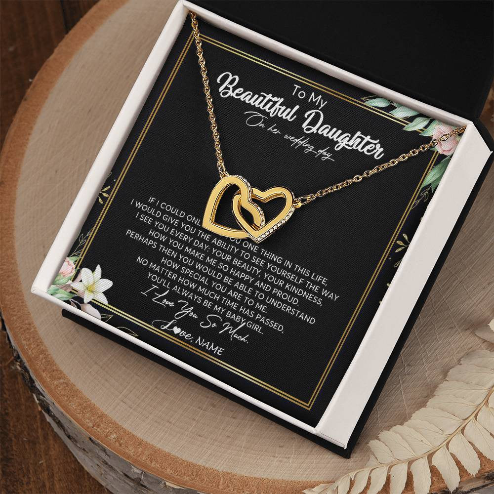 Interlocking Hearts Necklace 18K Yellow Gold Finish | Personalized To My Beautiful Daughter Necklace From Mom I Could Give You One Thing In Life Daughter Wedding Day Bride Jewelry Customized Gift Box Message Card | siriusteestore