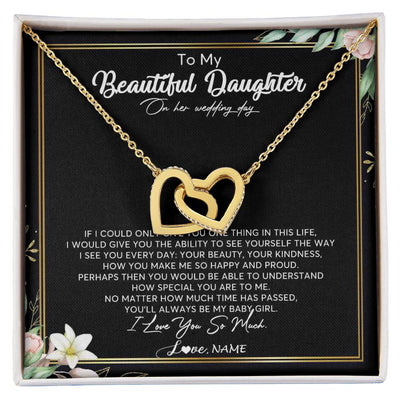 Interlocking Hearts Necklace 18K Yellow Gold Finish | Personalized To My Beautiful Daughter Necklace From Mom I Could Give You One Thing In Life Daughter Wedding Day Bride Jewelry Customized Gift Box Message Card | siriusteestore