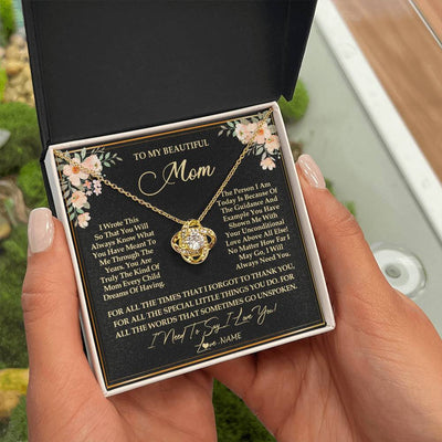 Love Knot Necklace 18K Yellow Gold Finish | Personalized To My Beautiful Mom Necklace from Daughter Son I Need to Say I Love You Mom Birthday Mother's Day Pendant Jewelry Customized Gift Box Message Card | siriusteestore