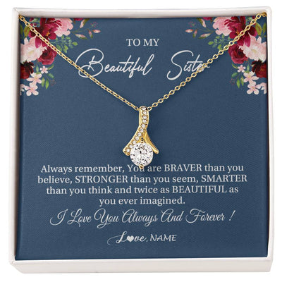 Alluring Beauty Necklace 18K Yellow Gold Finish | Personalized To My Beautiful Sister Necklace From Sister Brother Braver Stronger Smarter Sister Pendant Jewelry Birthday Christmas Customized Message Card | siriusteestore