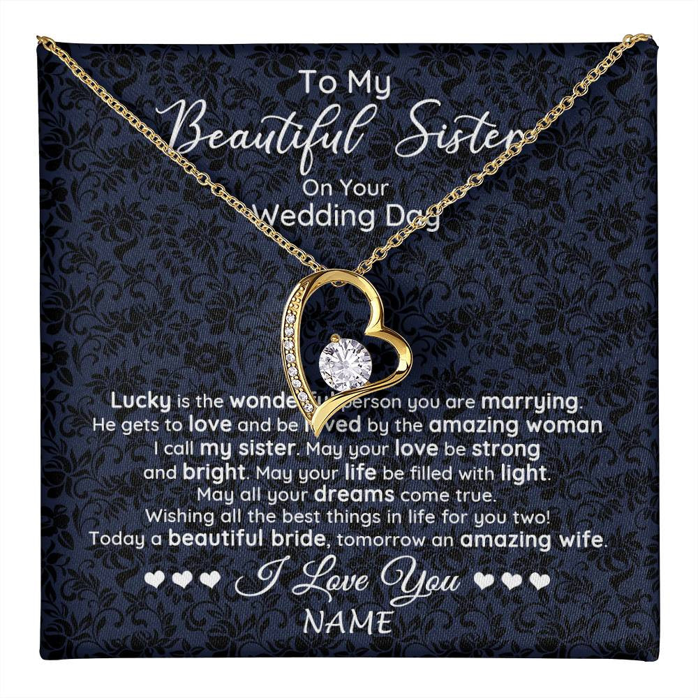 Forever Love Necklace 18K Yellow Gold Finish | 1 | Personalized To My Beautiful Sister On Your Wedding Day Necklace To Bride From Sister Little Sis Pendant Jewelry Customized Gift Box Message Card | siriusteestore