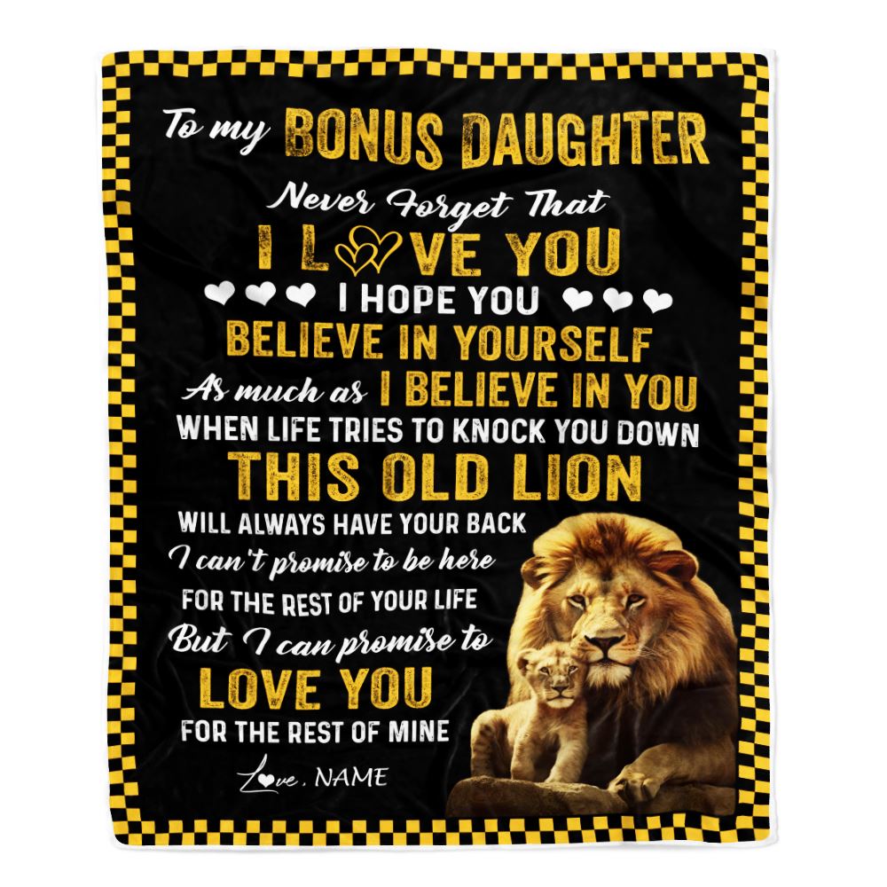 Personalized To My Bonus Daughter Blanket From Stepfather This Old Lion Love You Stepdaughter Birthday Graduation Christmas Customized Fleece Blanket | siriusteestore