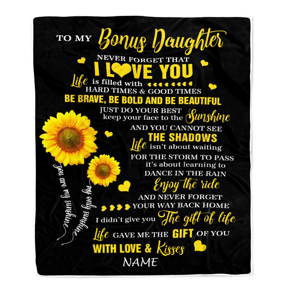 Personalized To My Bonus Daughter Blanket From Stepmom Sunflower Never Forget I Love You Birthday Celebrating Graduation Gift Christmas Fleece Blanket | siriusteestore
