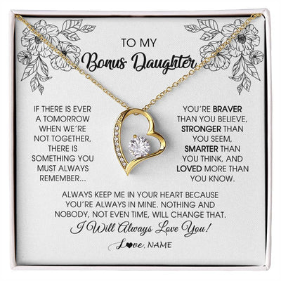 Forever Love Necklace 18K Yellow Gold Finish | Personalized To My Bonus Daughter Necklace From Stepmother You're Braver Stronger Smarter Stepdaughter Birthday Customized Jewelry Gift Box Message Card | siriusteestore