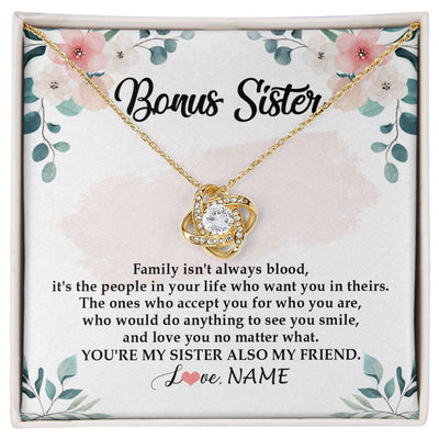 Love Knot Necklace 18K Yellow Gold Finish | Personalized To My Bonus Sister Necklace You're My Sister Also My Friend Sister Pendant Jewelry Wedding Birthday Christmas Customized Gift Box Message Card | siriusteestore