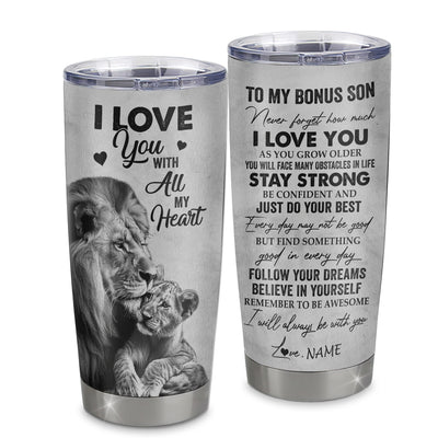 Personalized To My Bonus Son Tumbler From Stepfather Stainless Steel Cup I Love You With All My Heart Stepson Birthday Graduation Christmas Travel Mug | siriusteestore