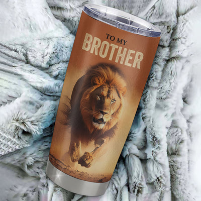 Personalized To My Brother Tumbler From Sister Stainless Steel Cup You Always In My Heart Lion Brother Birthday Graduation Christmas Custom Gift Travel Mug | siriusteestore