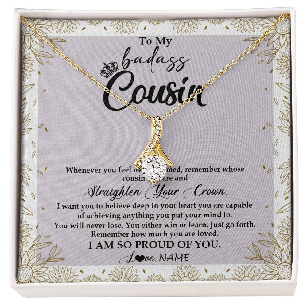 Alluring Beauty Necklace 18K Yellow Gold Finish | Personalized To My Cousin Necklace From Family Straighten Your Crown Cousin Birthday Christmas Graduation Jewelry Customized Gift Box Message Card | siriusteestore