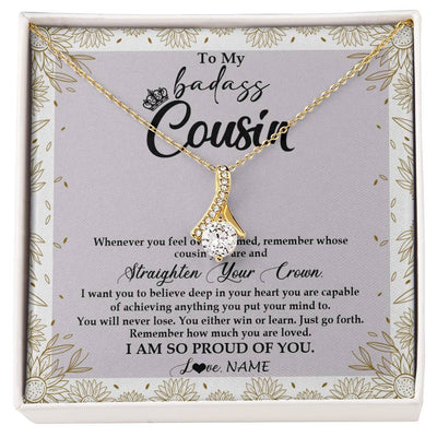 Alluring Beauty Necklace 18K Yellow Gold Finish | Personalized To My Cousin Necklace From Family Straighten Your Crown Cousin Birthday Christmas Graduation Jewelry Customized Gift Box Message Card | siriusteestore