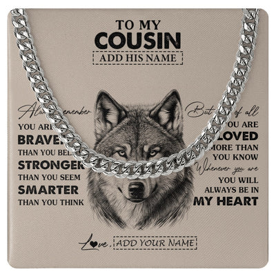 Cuban Link Chain Necklace Stainless Steel | 1 | Personalized To My Cousin Necklace From Family Wolf Braver Stronger Smarter Cousin Birthday Graduation Christmas Customized Gift Box Message Card | siriusteestore.myshopify