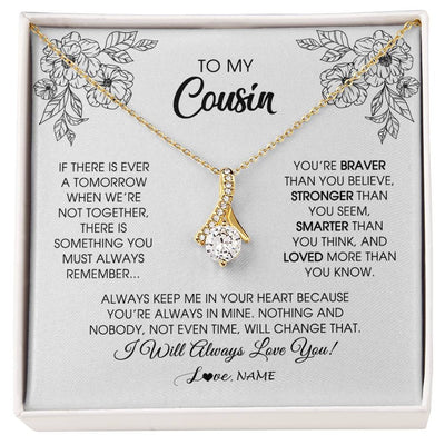 Alluring Beauty Necklace 18K Yellow Gold Finish | Personalized To My Cousin Necklace From Family You're Braver Stronger Smarter Cousin Birthday Christmas Customized Jewelry Gift Box Message Card | siriusteestore