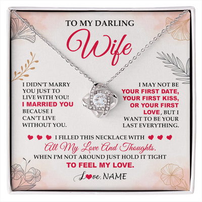 Love Knot Necklace 14K White Gold Finish | 1 | Personalized To My Darling Wife Necklace From Husband My Love Birthday Gifts For Wife Soulmate Wedding Anniversary Romantic Gifts For Her Gift Box Message Card | siriusteestore