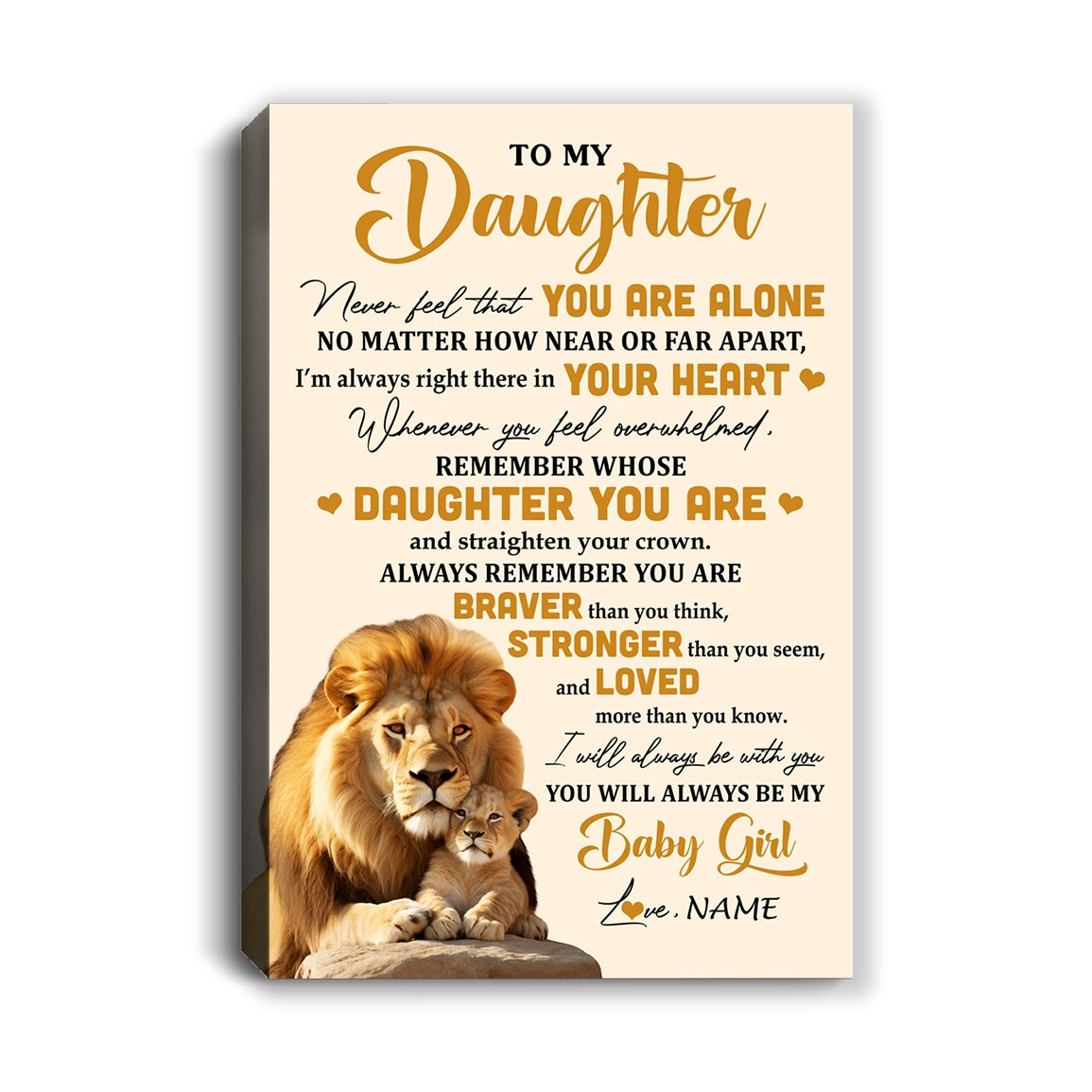 Personalized To My Daughter Canvas From Dad Father Lion Never Feel That You Are Alone Great Daughter Birthday Gifts Christmas Custom Wall Art Print Framed Canvas | siriusteestore