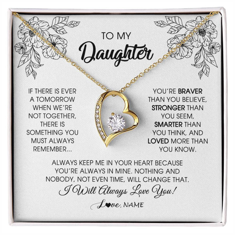 Forever Love Necklace 18K Yellow Gold Finish | Personalized To My Daughter Necklace From Mom Dad Father You're Braver Stronger Smarter Daughter Birthday Christmas Customized Jewelry Gift Box Message Card | siriusteestore