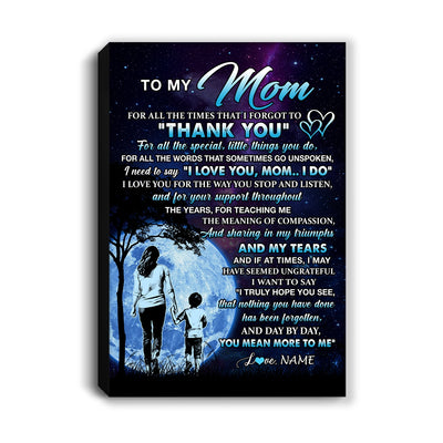 Personalized To My Mom Canvas From Son Thank You Day By Day Mom Birthday Mothers Day Thanksgiving Christmas Custom Wall Art Print Framed Canvas | siriusteestore