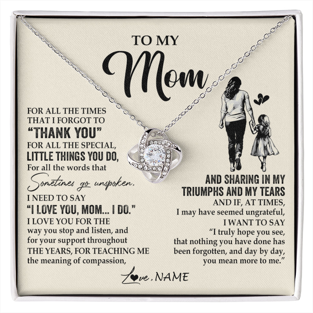 Love Knot Necklace 14K White Gold Finish | 1 | Personalized To My Mom Necklace From Daughter For All The Times That I Forgot To Thank You Mom Birthday Mothers Day Christmas Customized Gift Box Message Card | siriusteestore