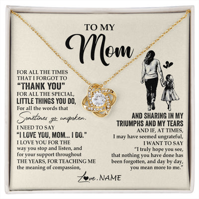 Love Knot Necklace 18K Yellow Gold Finish | 1 | Personalized To My Mom Necklace From Daughter For All The Times That I Forgot To Thank You Mom Birthday Mothers Day Christmas Customized Gift Box Message Card | siriusteestore