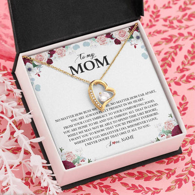 Forever Love Necklace 18K Yellow Gold Finish | Personalized To My Mom Necklace From Daughter Son You Are Always Fully Present In My Heart Mother Birthday Mothers Day Jewelry Customized Gift Box Message Card | siriusteestore