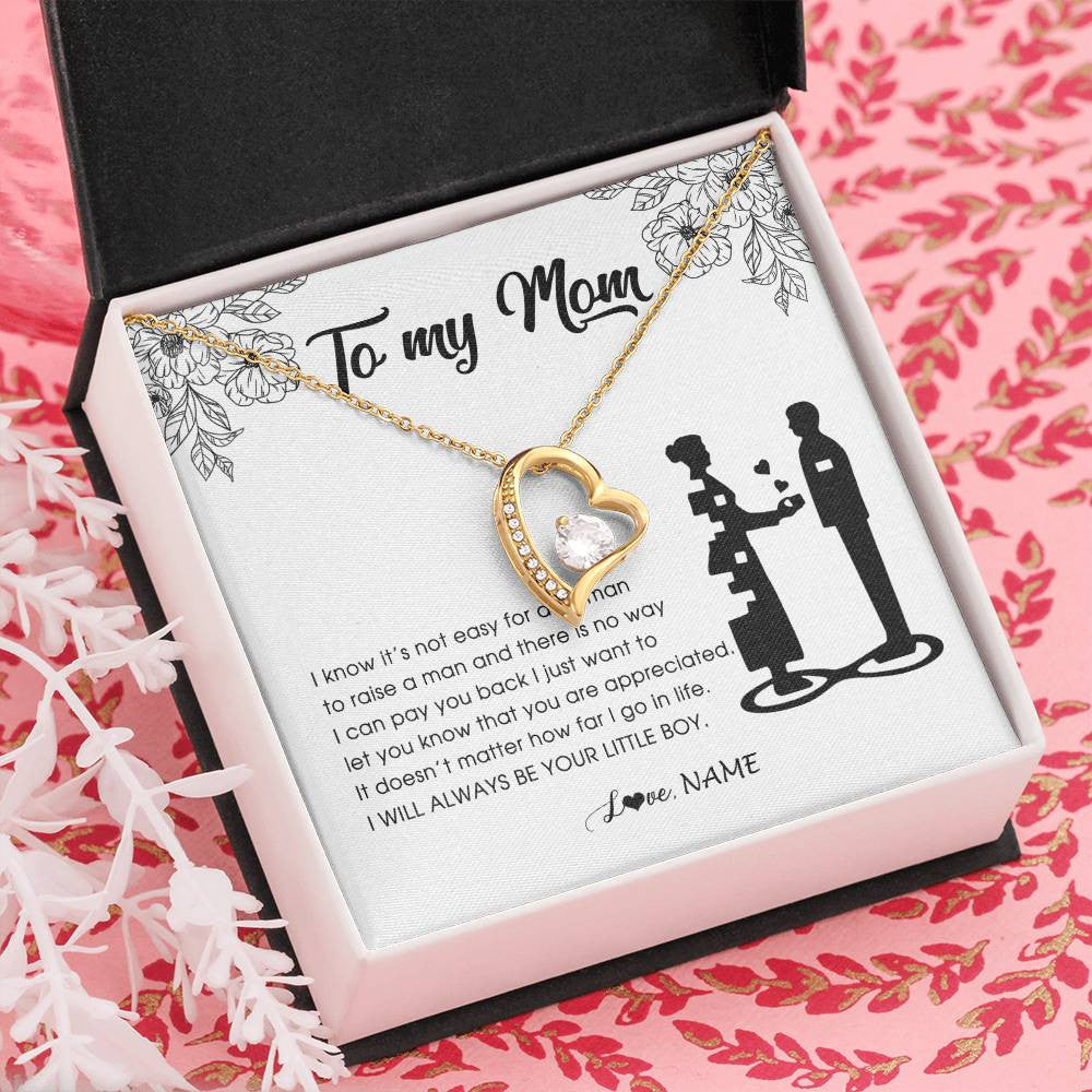 Forever Love Necklace 18K Yellow Gold Finish | Personalized To My Mom Necklace From Son I Know It's Not Easy For A Woman To Raise A Man Mother Birthday Mothers Day Jewelry Customized Gift Box Message Card | siriusteestore
