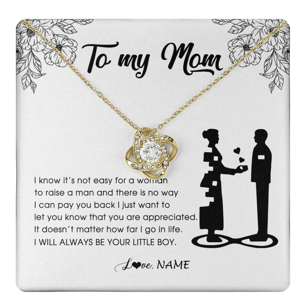 Love Knot Necklace 18K Yellow Gold Finish | 1 | Personalized To My Mom Necklace From Son I Know It's Not Easy For A Woman To Raise A Man Mother Birthday Mothers Day Jewelry Customized Gift Box Message Card | siriusteestore