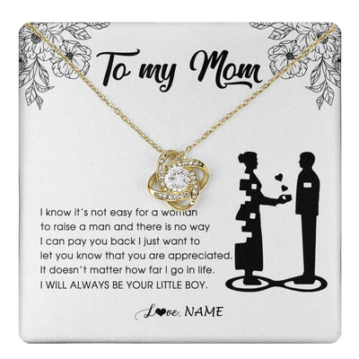 Love Knot Necklace 18K Yellow Gold Finish | 1 | Personalized To My Mom Necklace From Son I Know It's Not Easy For A Woman To Raise A Man Mother Birthday Mothers Day Jewelry Customized Gift Box Message Card | siriusteestore