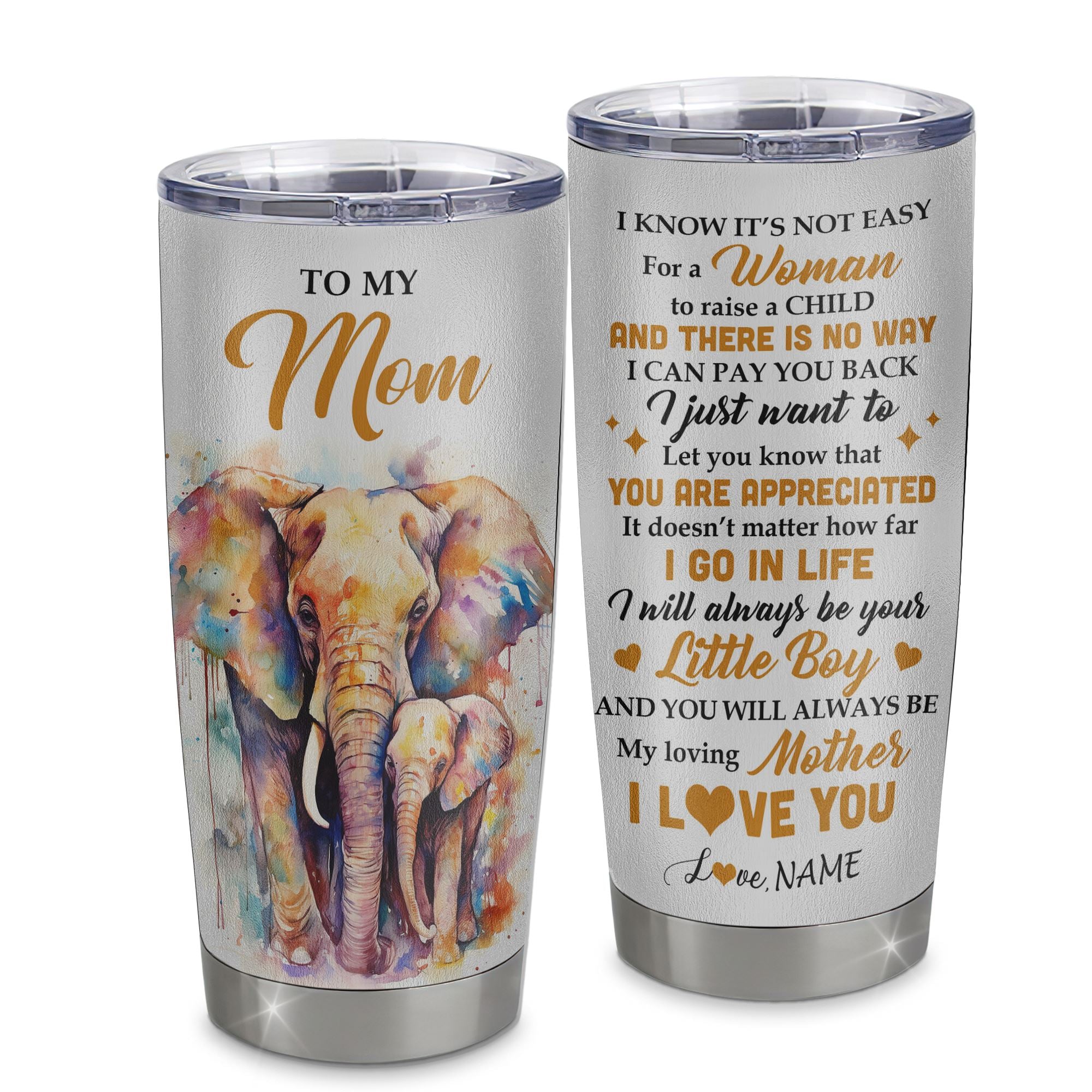Personalized To My Mom Tumbler From Son Stainless Steel Cup Elephant A Woman To Raise A Child Mom Gift Birthday Mothers Day Thanksgiving Christmas Travel Mug | siriusteestore