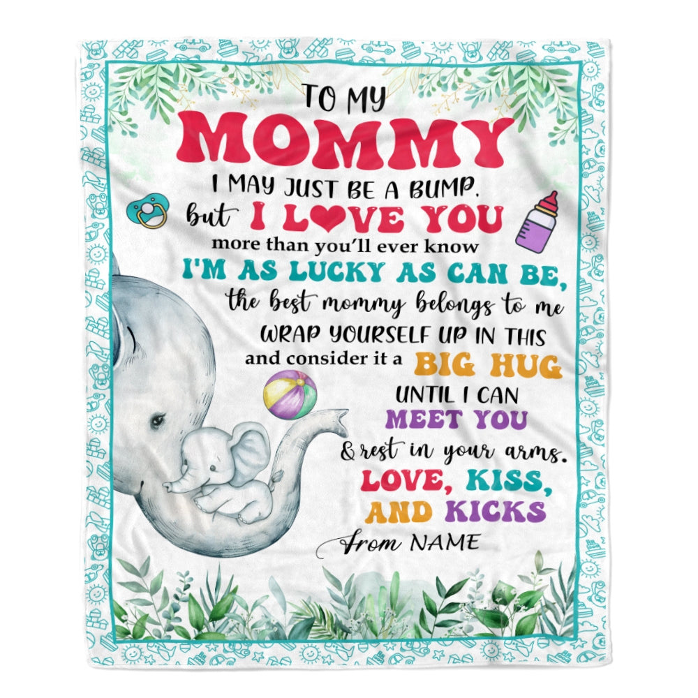 Personalized To My Mommy Blanket From Baby First Time Mom Elephant I May Just Be A Bump Happy 1st Mothers Day Custom Baby Name Customized Bed Fleece Blanket | siriusteestore
